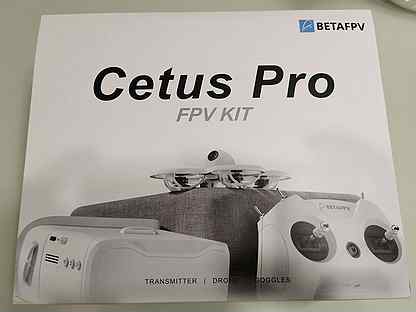 Cetus pro fpv kit. BETAFPV Cetus Pro Kit RTF очки есть выход эцджимай.